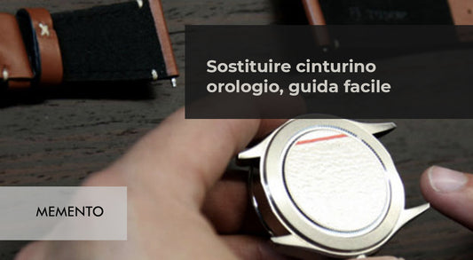 Sostituire cinturino orologio, guida facile
